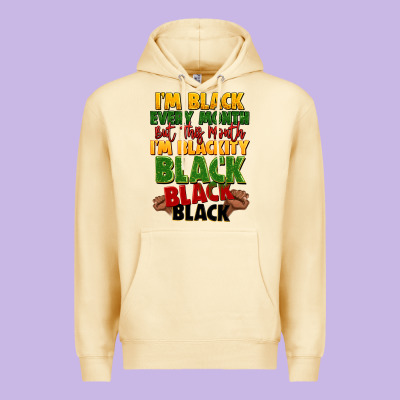Juneteenth Im Black Every Month Premium Hoodie Designed By Lillyallendesigns