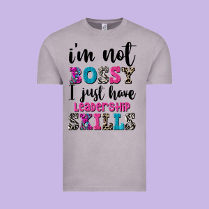 ı'm Not Bossy ı Just Have Leadership Skills Vintage Tee Designed By Fadigitalartstudio