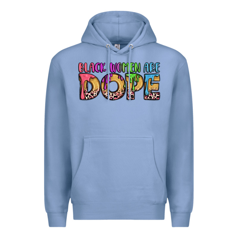 Black Women Are Dope Premium Hoodie by LillyAllenDesigns | Teevron