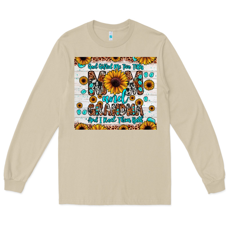God Gifted Me Two Titles Mom And Grandma And I Rock Them Both Long Sleeve Tee by JahusDesignShop | Teevron