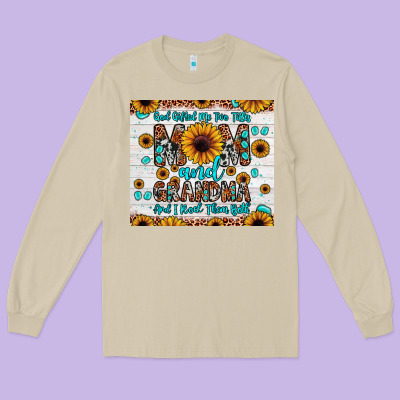 God Gifted Me Two Titles Mom And Grandma And I Rock Them Both Long Sleeve Tee Designed By Jahusdesignshop