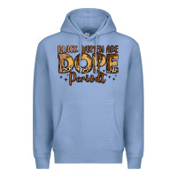 Colony Blue black women are dope periodt Premium Hoodie - LillyAllenDesigns