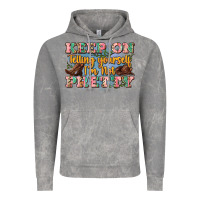 Cloud Rock keep on telling yourself i'm not pretty Vintage Hoodie - Zillion Design Studio