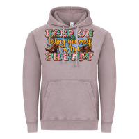 Vintage Zinc keep on telling yourself i'm not pretty Vintage Hoodie - Zillion Design Studio