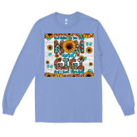 Colony Blue god gifted me two titles mom and gigi and i rock them both Long Sleeve Tee - JahusDesignShop
