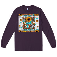 Plum god gifted me two titles mom and gigi and i rock them both Long Sleeve Tee - JahusDesignShop