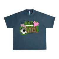 Love My Girl Soccer Urban Heavy Tee | Teevron