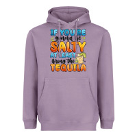 Lavender if you're gonna be salty at least bring the tequil Heavyweight Hoodie - MaliasSmallBusiness