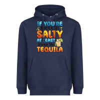 Navy if you're gonna be salty at least bring the tequil Heavyweight Hoodie - MaliasSmallBusiness