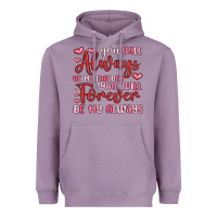 Lavender you will always be my forever you will forever be Heavyweight Hoodie - MaliasSmallBusiness