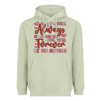 Matcha you will always be my forever you will forever be Heavyweight Hoodie - MaliasSmallBusiness