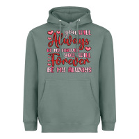 Sage you will always be my forever you will forever be Heavyweight Hoodie - MaliasSmallBusiness