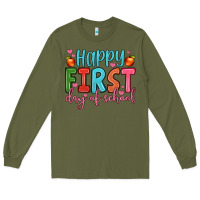 Army Green happy first day of school Long Sleeve Tee - JahusDesignShop