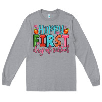 Heather Grey happy first day of school Long Sleeve Tee - JahusDesignShop