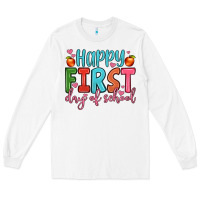 White happy first day of school Long Sleeve Tee - JahusDesignShop