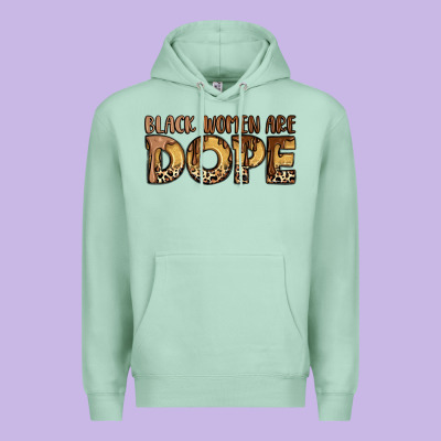 Black Women Are Dope Premium Hoodie Designed By Lillyallendesigns