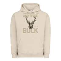 Pigment French Oak Funny Hunters Will Do Anything For a Buck Hunting Urban Hoodie - Bettercallsaul