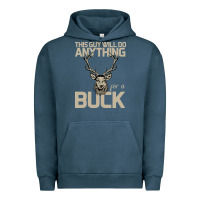 Pigment Midnight Navy Funny Hunters Will Do Anything For a Buck Hunting Urban Hoodie - Bettercallsaul