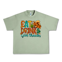 Oil Green eat drink give thanks Urban Heavy Tee - CowhideDigitalArt