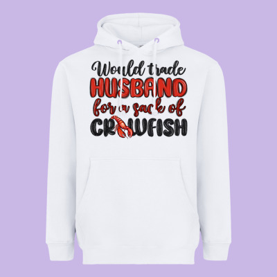 Would Trade Husband For A Sack Of Crawfish Heavyweight Hoodie Designed By Maliassmallbusiness