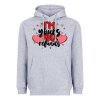 Heather Grey i'm yours no refunds Heavyweight Hoodie - MaliasSmallBusiness