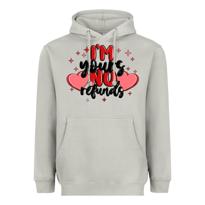 I'm Yours No Refunds Heavyweight Hoodie by MaliasSmallBusiness | Teevron