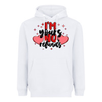 White i'm yours no refunds Heavyweight Hoodie - MaliasSmallBusiness