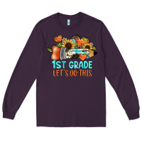 Plum 1 st grade let's do this Long Sleeve Tee - JahusDesignShop