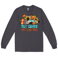 Smoke 1 st grade let's do this Long Sleeve Tee - JahusDesignShop