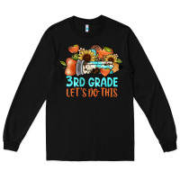 Black 3rd grade let's do this Long Sleeve Tee - JahusDesignShop