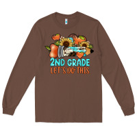 Chestnut 2nd grade let s do this Long Sleeve Tee - JahusDesignShop