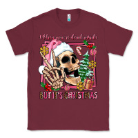 Burgundy when you're dead inside but it's christmas Classic Tee - AdoDesignShop