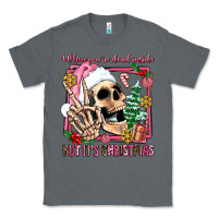 Charcoal Heather when you're dead inside but it's christmas Classic Tee - AdoDesignShop