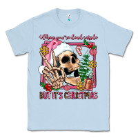 Dusty Blue when you're dead inside but it's christmas Classic Tee - AdoDesignShop