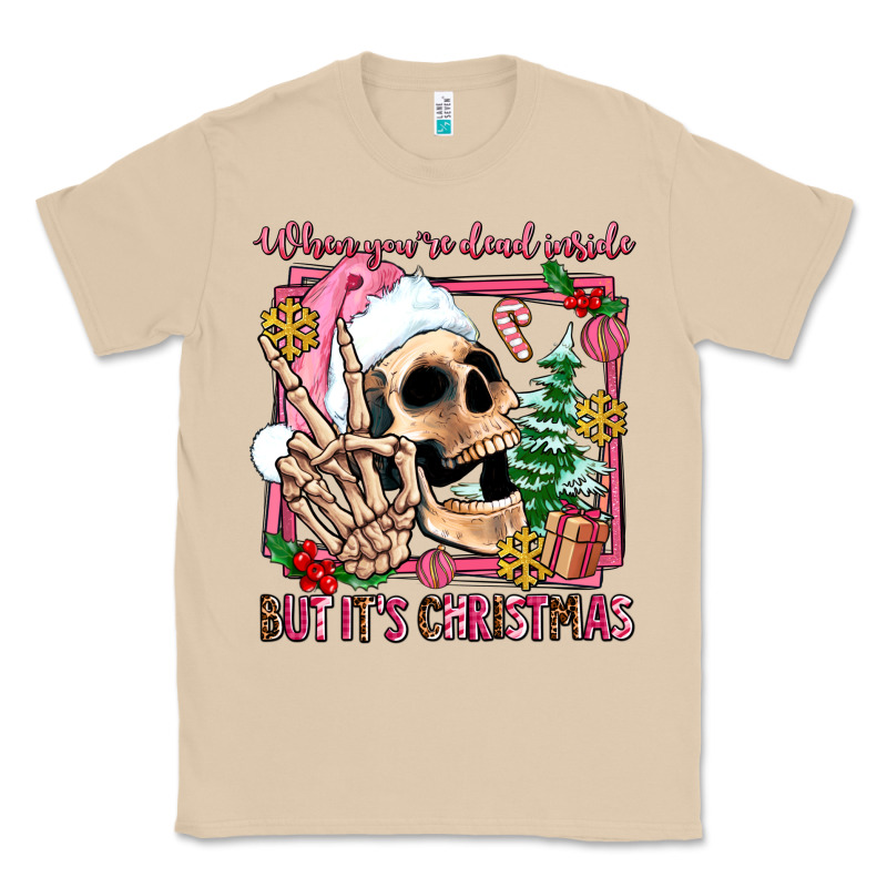 When You're Dead Inside But It's Christmas Classic Tee by AdoDesignShop | Teevron