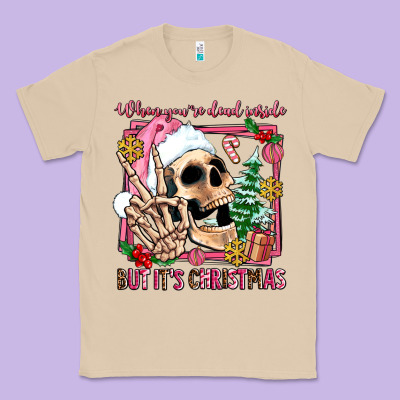 When You're Dead Inside But It's Christmas Classic Tee Designed By Adodesignshop