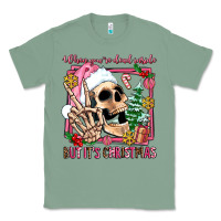 Sage when you're dead inside but it's christmas Classic Tee - AdoDesignShop