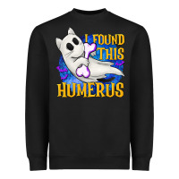I Found This Humerus Heavyweight Sweatshirt | Teevron