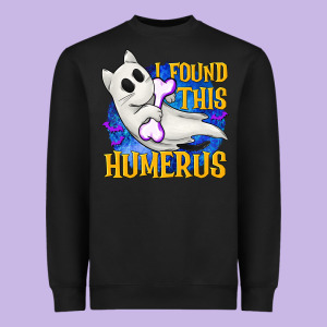 I Found This Humerus Heavyweight Sweatshirt Designed By Texasbilliewilder