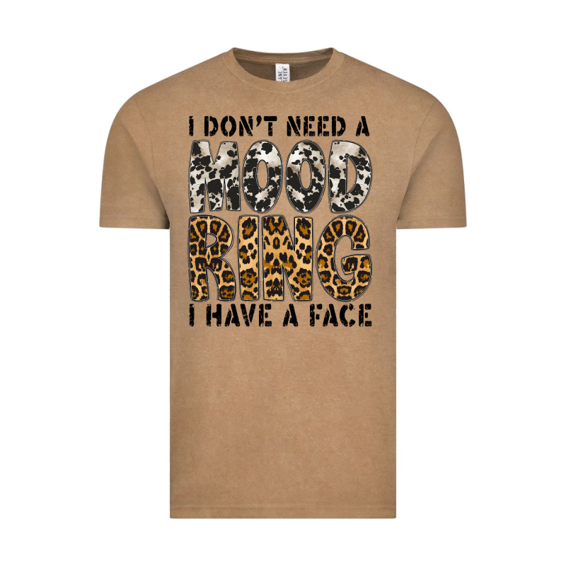 I Dont Need A Mood Ring I Have A Face Vintage Tee by CowhideDigitalArt | Teevron