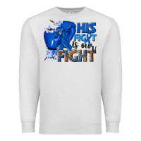 Oatmeal Heather his fight is our fight colon cancer blue ribbon Premium Sweatshirt - NancyCooperArtShop