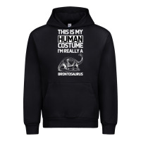 Black This Is My Human Costume Im Really A Brachiosaurus Urban Hoodie - Bettercallsaul