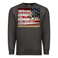 Fuck Around And Find Out Premium Sweatshirt | Teevron