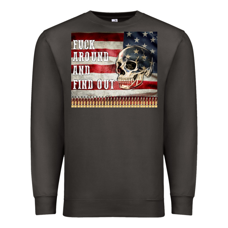 Fuck Around And Find Out Premium Sweatshirt by MaliasSmallBusiness | Teevron