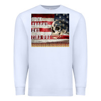 White fuck around and find out Premium Sweatshirt - MaliasSmallBusiness