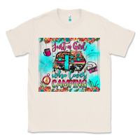 Natural just a girl who loves camping Classic Tee - JahusDesignShop