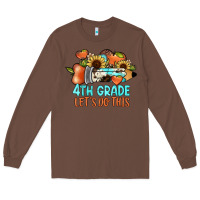 Chestnut 4th grade let's do this Long Sleeve Tee - JahusDesignShop