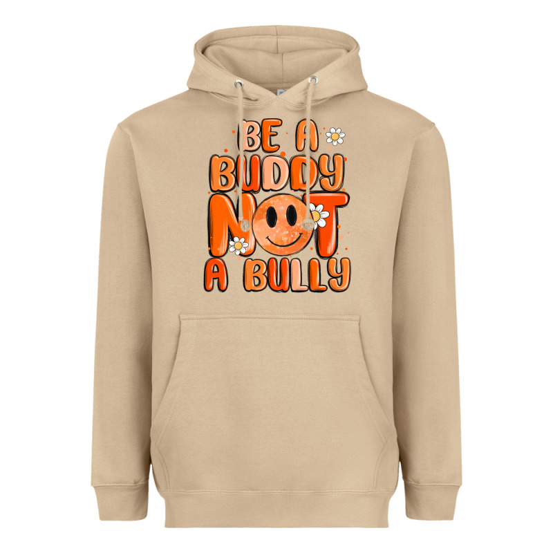 Be A Buddy Not A Bully Heavyweight Hoodie by MaliasSmallBusiness | Teevron