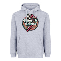 Heather Grey born to dance Heavyweight Hoodie - MaliasSmallBusiness