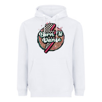 White born to dance Heavyweight Hoodie - MaliasSmallBusiness